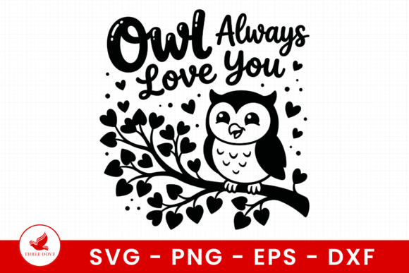 Owl Always Love You SVG