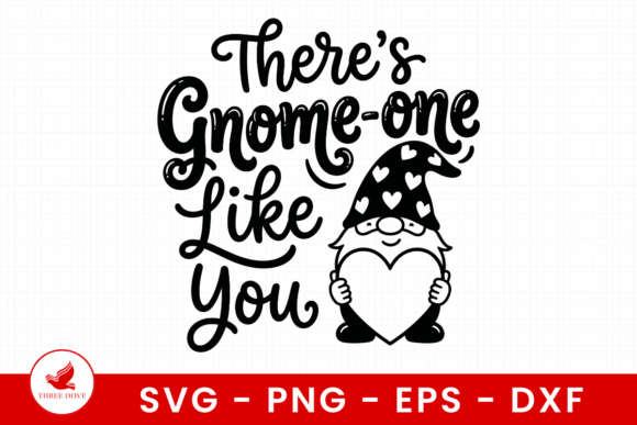 There's Gnome-one Like You SVG